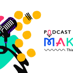 Cover-comunicat_Maker-Podcast